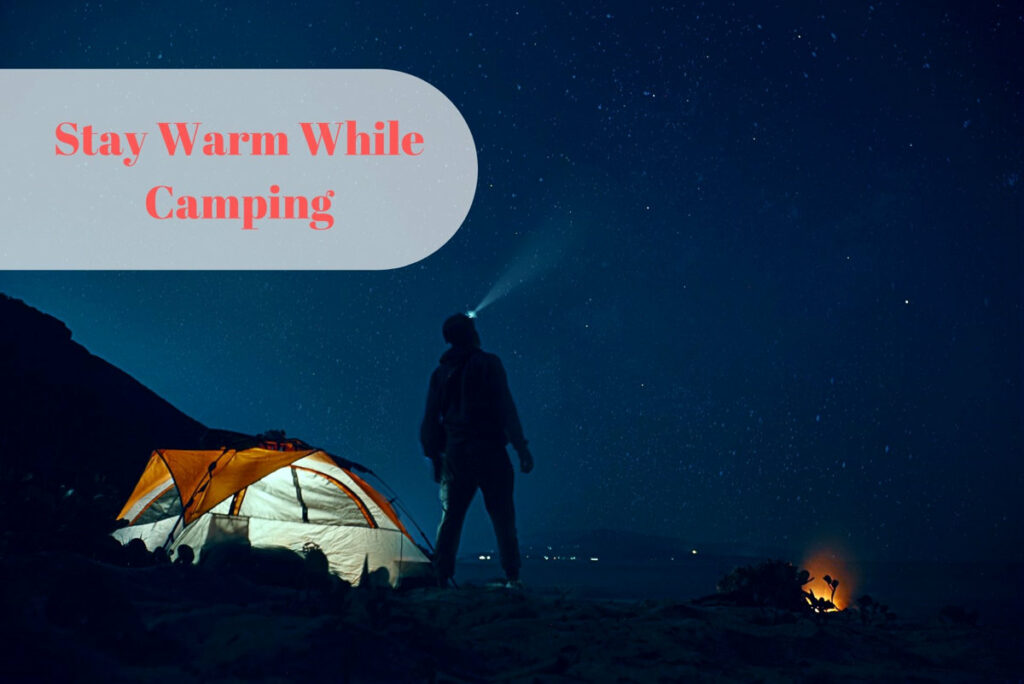 How to Stay Warm on an Air Mattress while Camping in the Outdoors