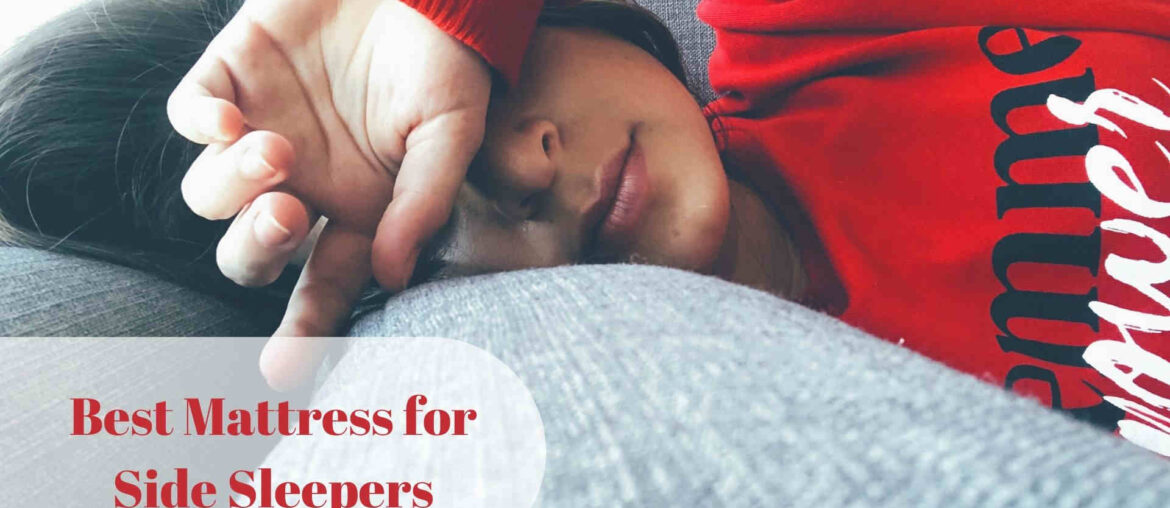 Best Mattress for Side Sleepers Best Mattress for Side Sleepers