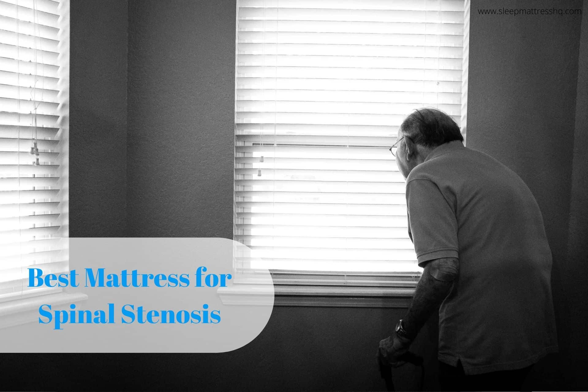 best mattress type for spinal stenosis