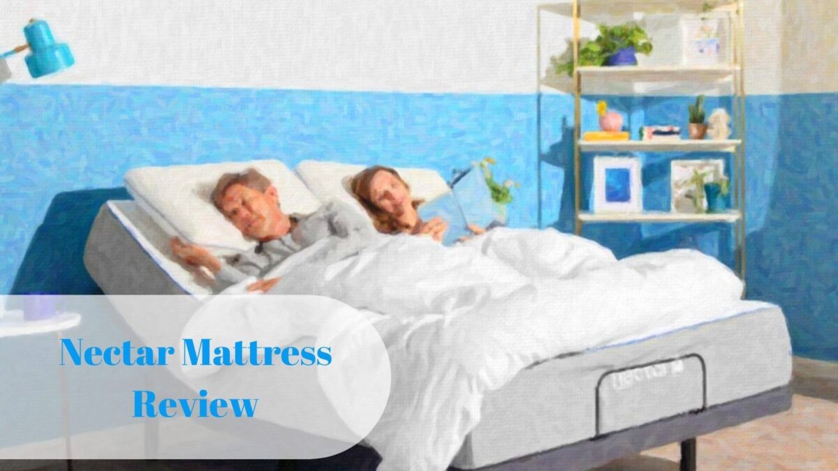 Nectar Mattress Review Genuine Observations Jan 2021
