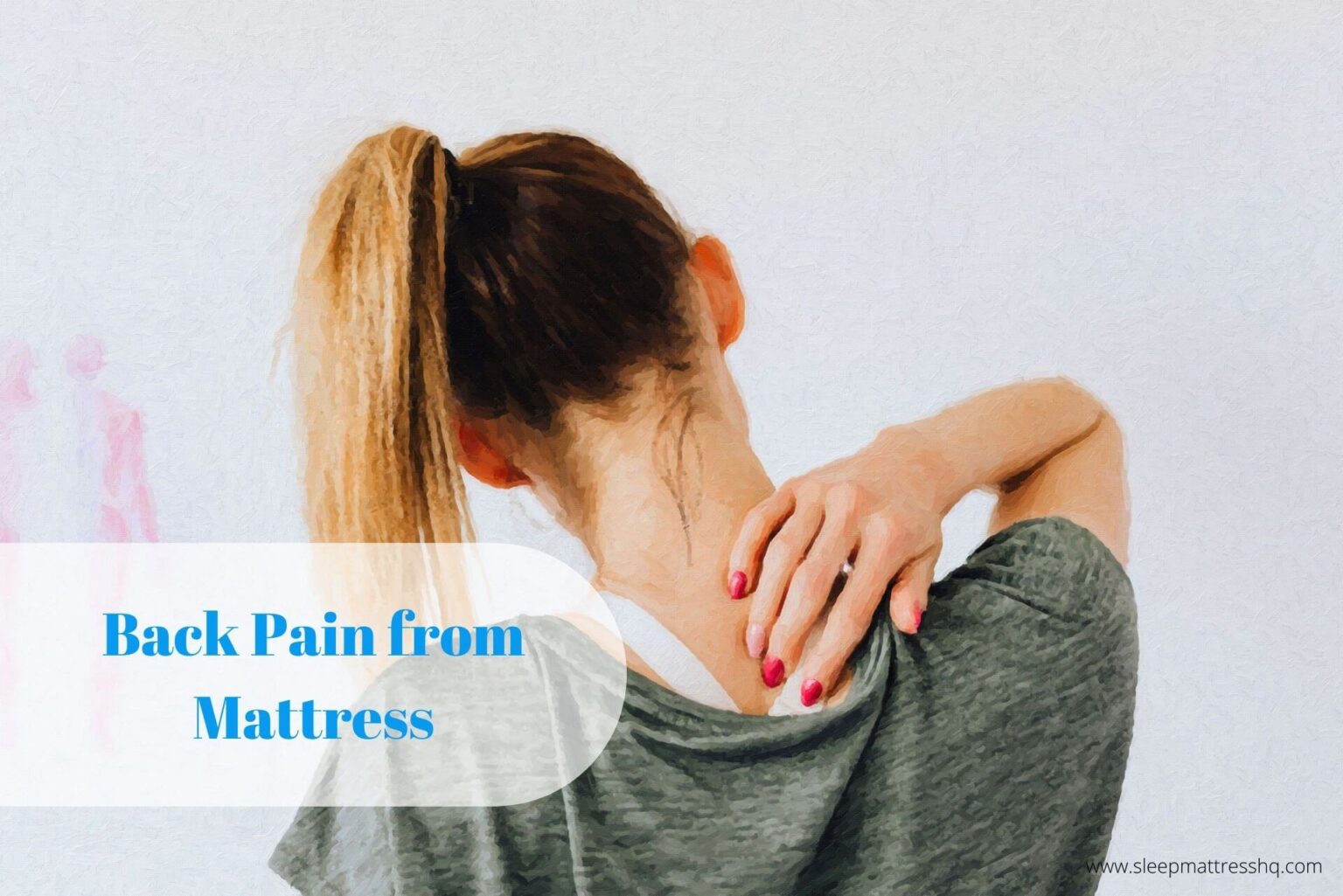 Can a Mattress cause Back Pain? (2024 Study)